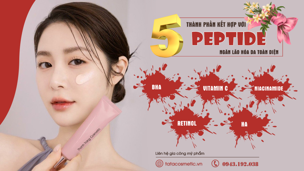 5 thành phần kết hợp với Peptide ngăn lão hóa da