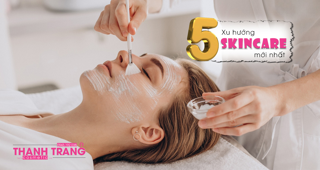 5 xu hướng Skincare hiệu quả