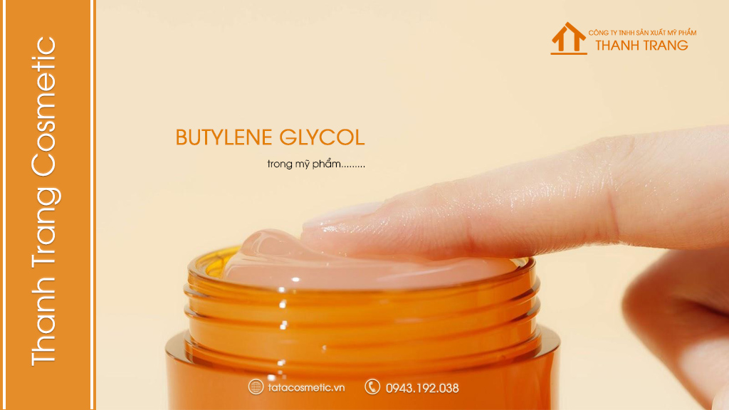 Butylene glycol trong mỹ phẩm có công dụng gì