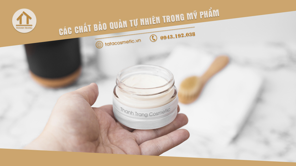 Các chất bảo quản tự nhiên trong mỹ phẩm