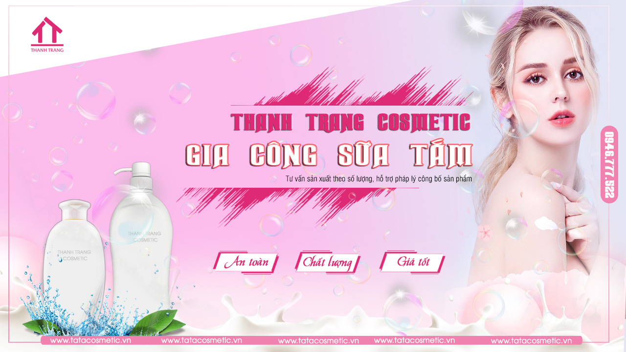 Gia công sữa tắm - Thanh Trang Cosmetic